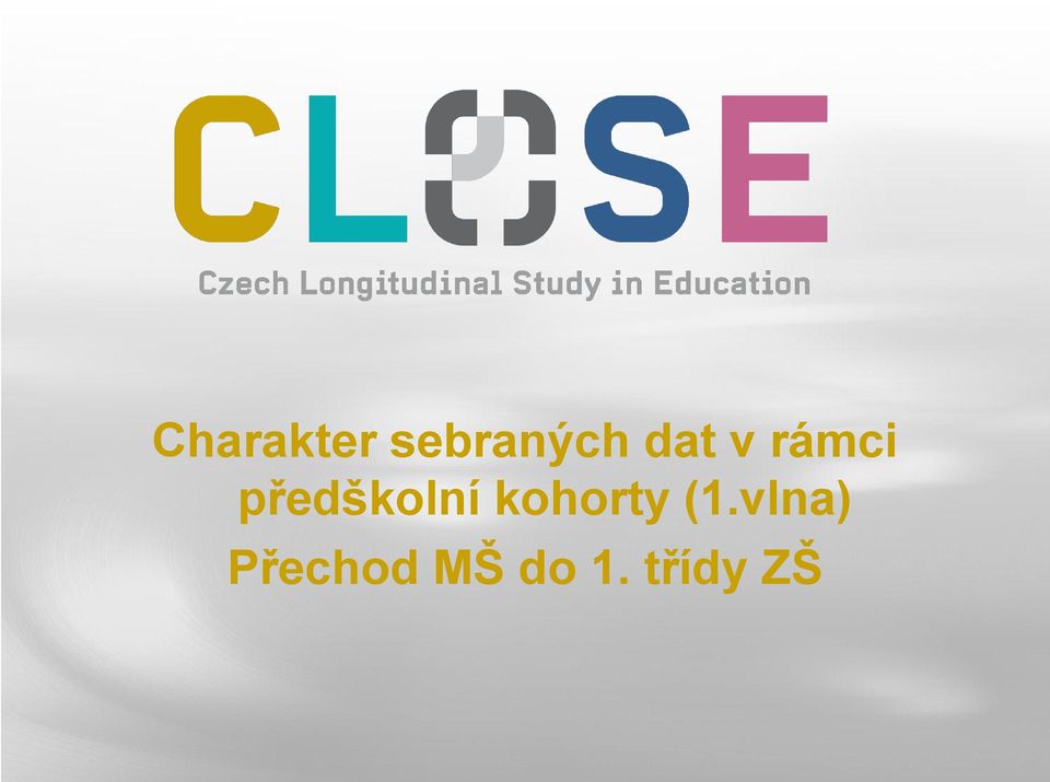 předškolní kohorty (1.
