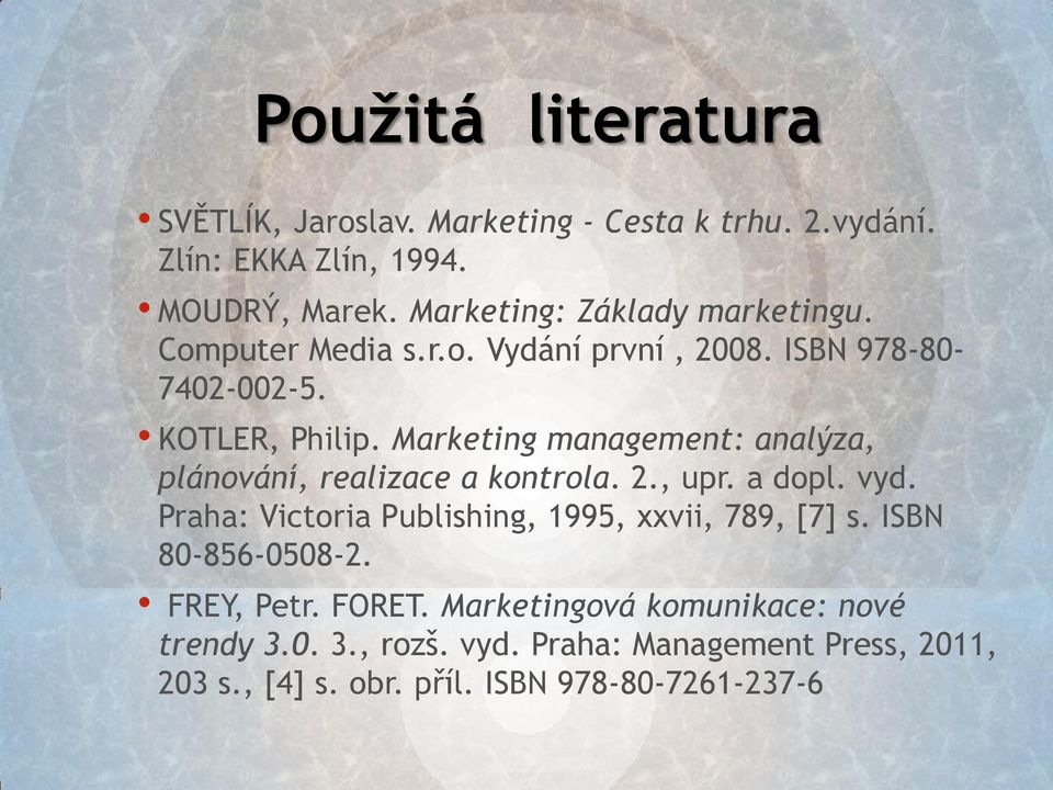 Marketing management: analýza, plánování, realizace a kontrola. 2., upr. a dopl. vyd.