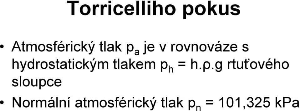 tlakem p h = h.ρ.