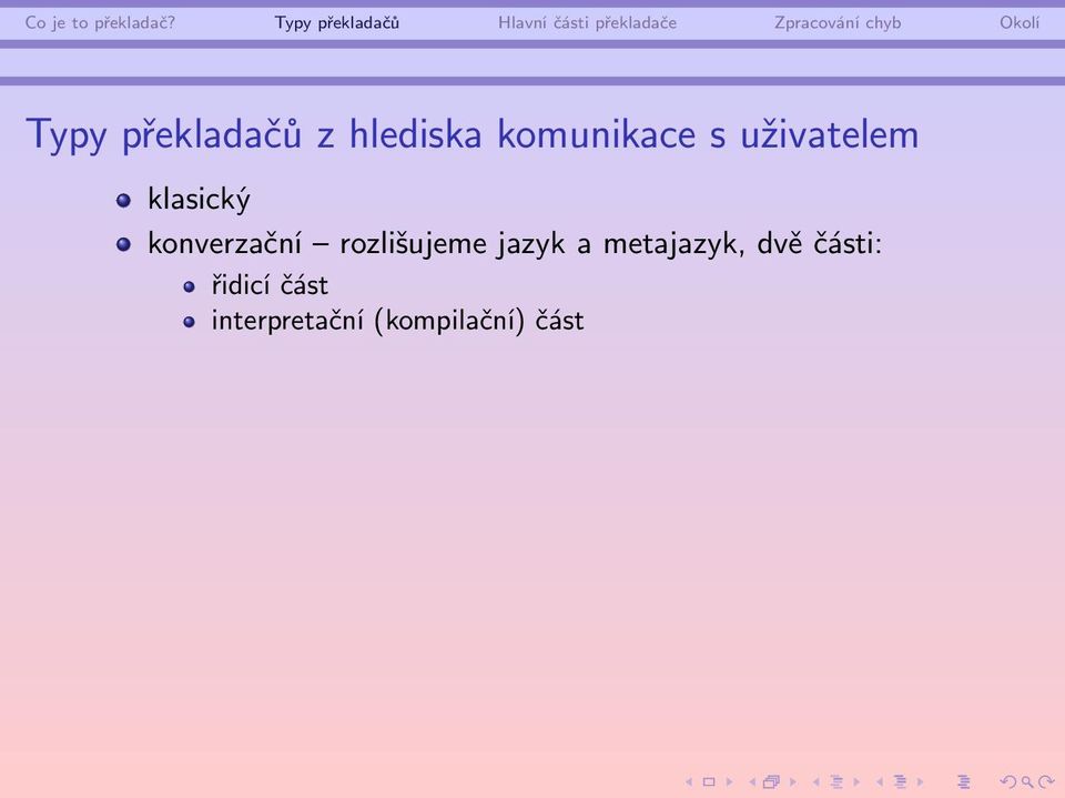 rozlišujeme jazyk a metajazyk, dvě