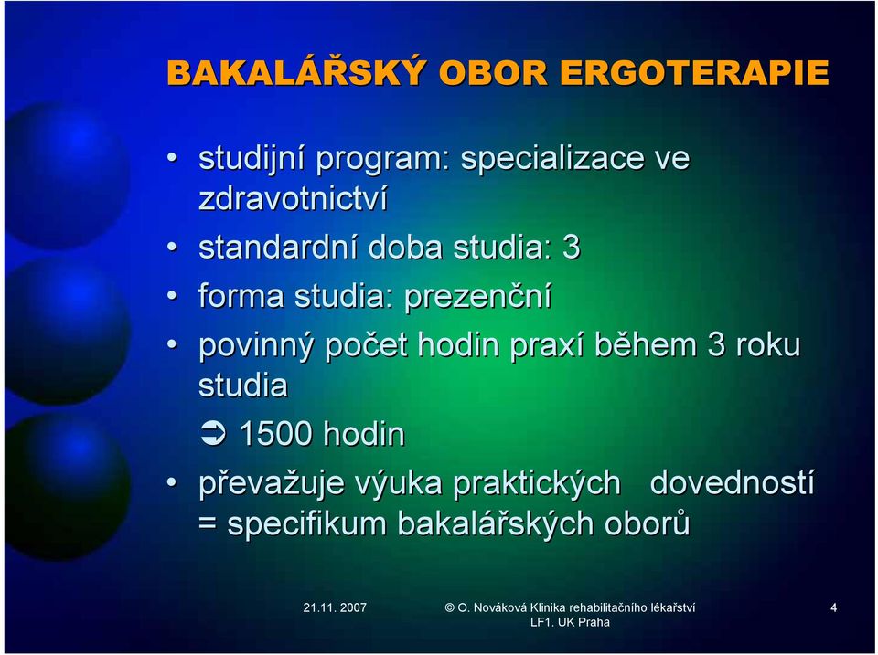 povinný počet hodin praxí během 3 roku studia 1500 hodin