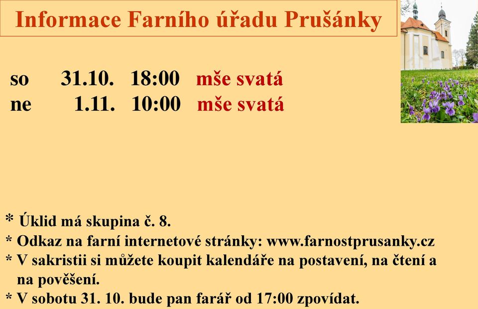 * Odkaz na farní internetové stránky: www.farnostprusanky.