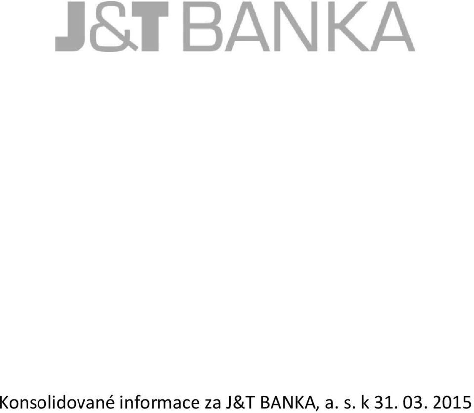J&T BANKA, a.