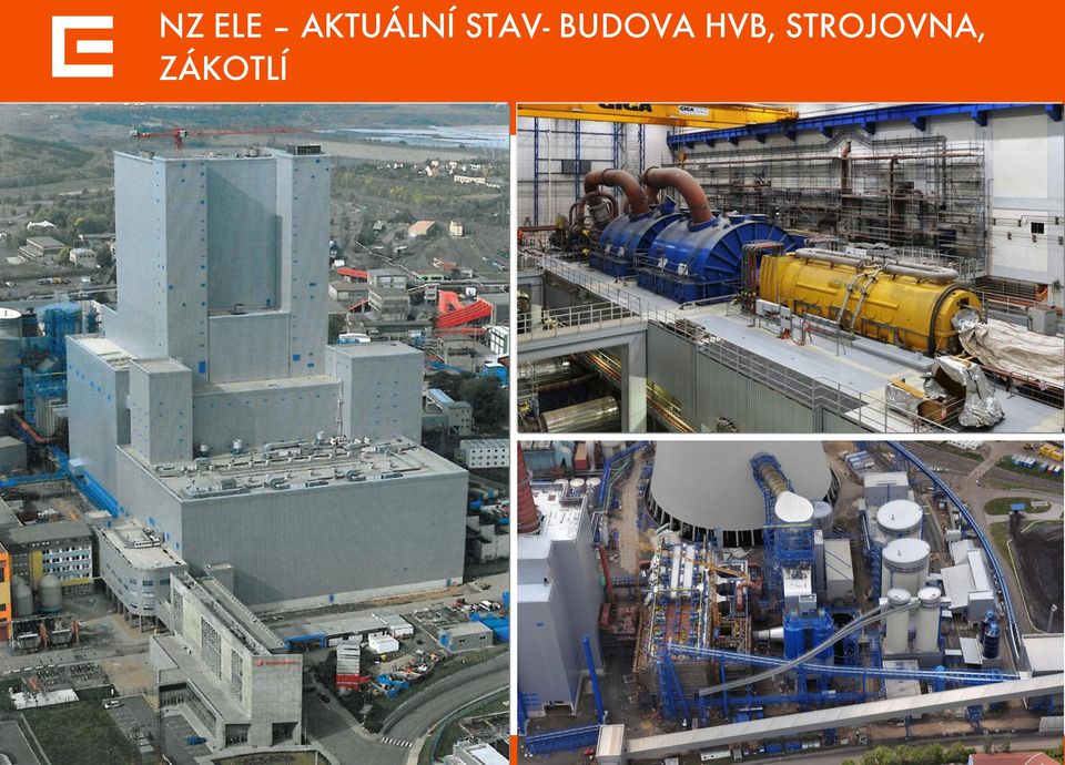 STROJOVNA, ZÁKOTLÍ