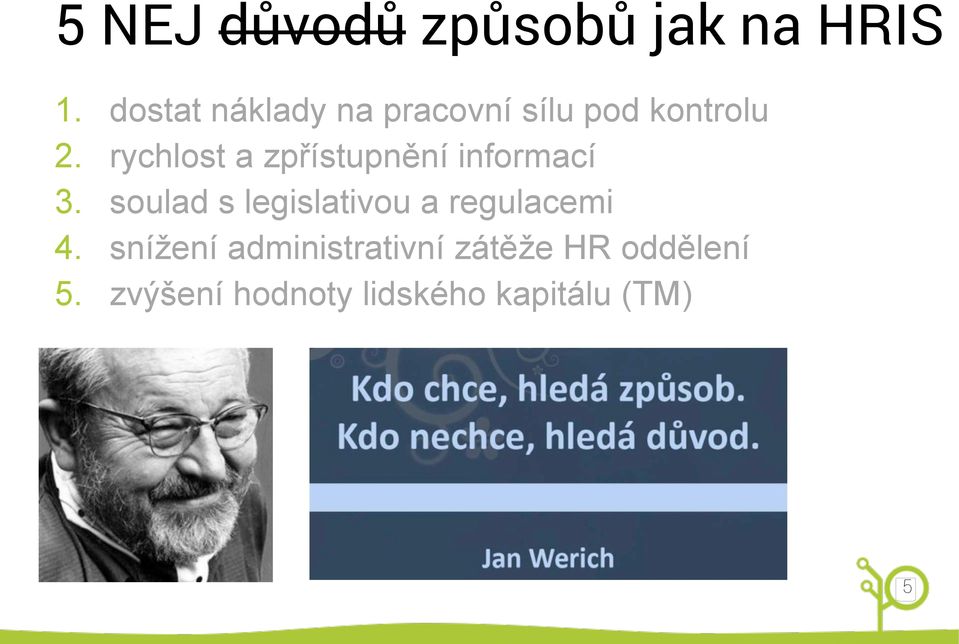 rychlost a zpřístupnění informací 3.