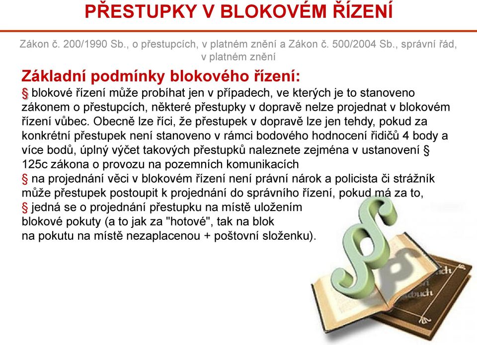 projednat v blokovém řízení vůbec.