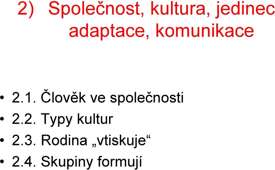 Člověk ve společnosti 2.