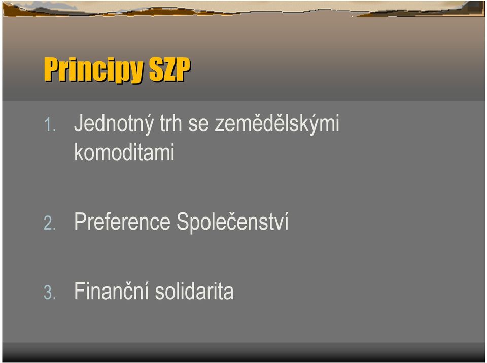zemědělskými komoditami 2.