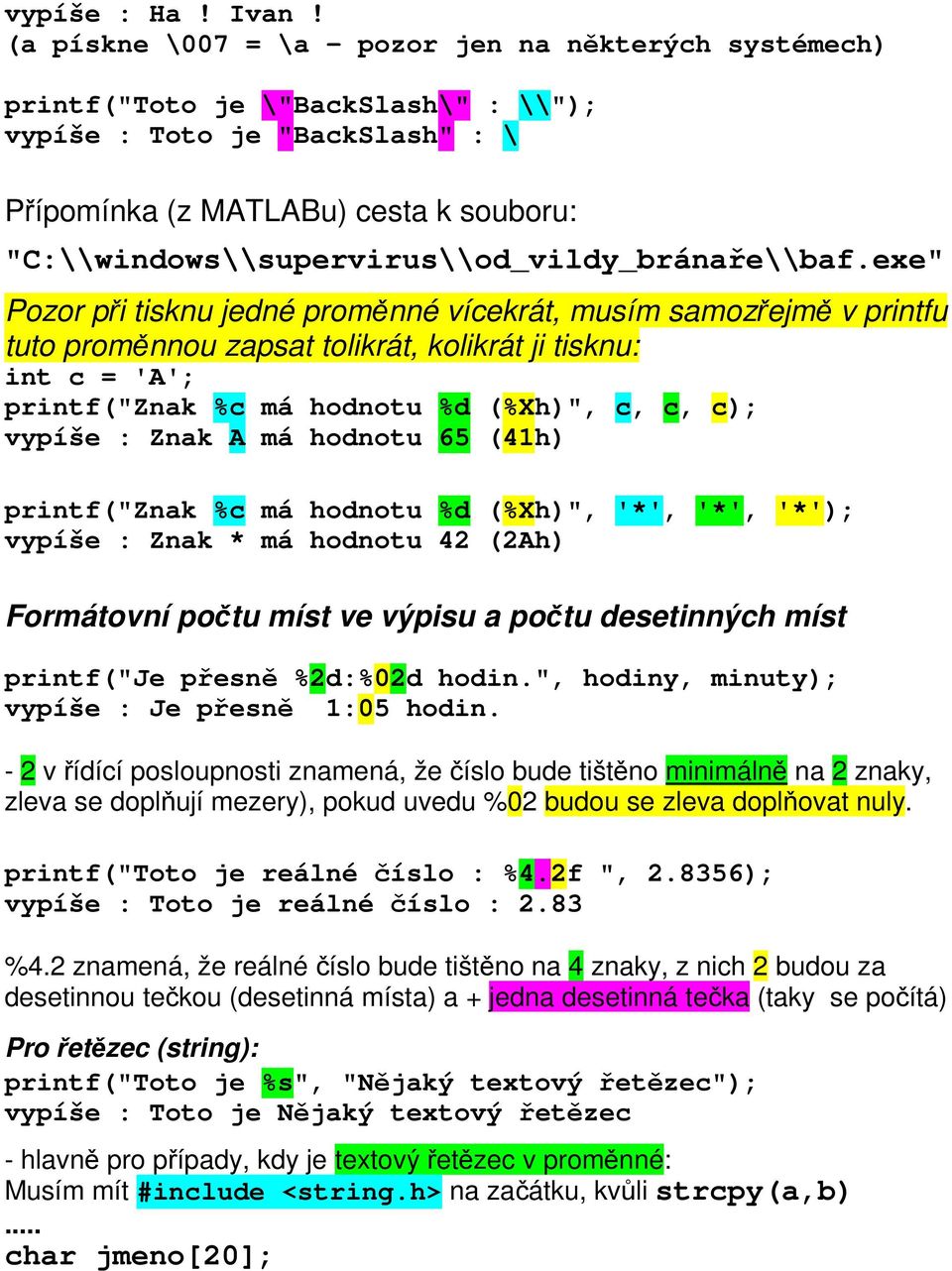 "C:\\windows\\supervirus\\od_vildy_bránaře\\baf.