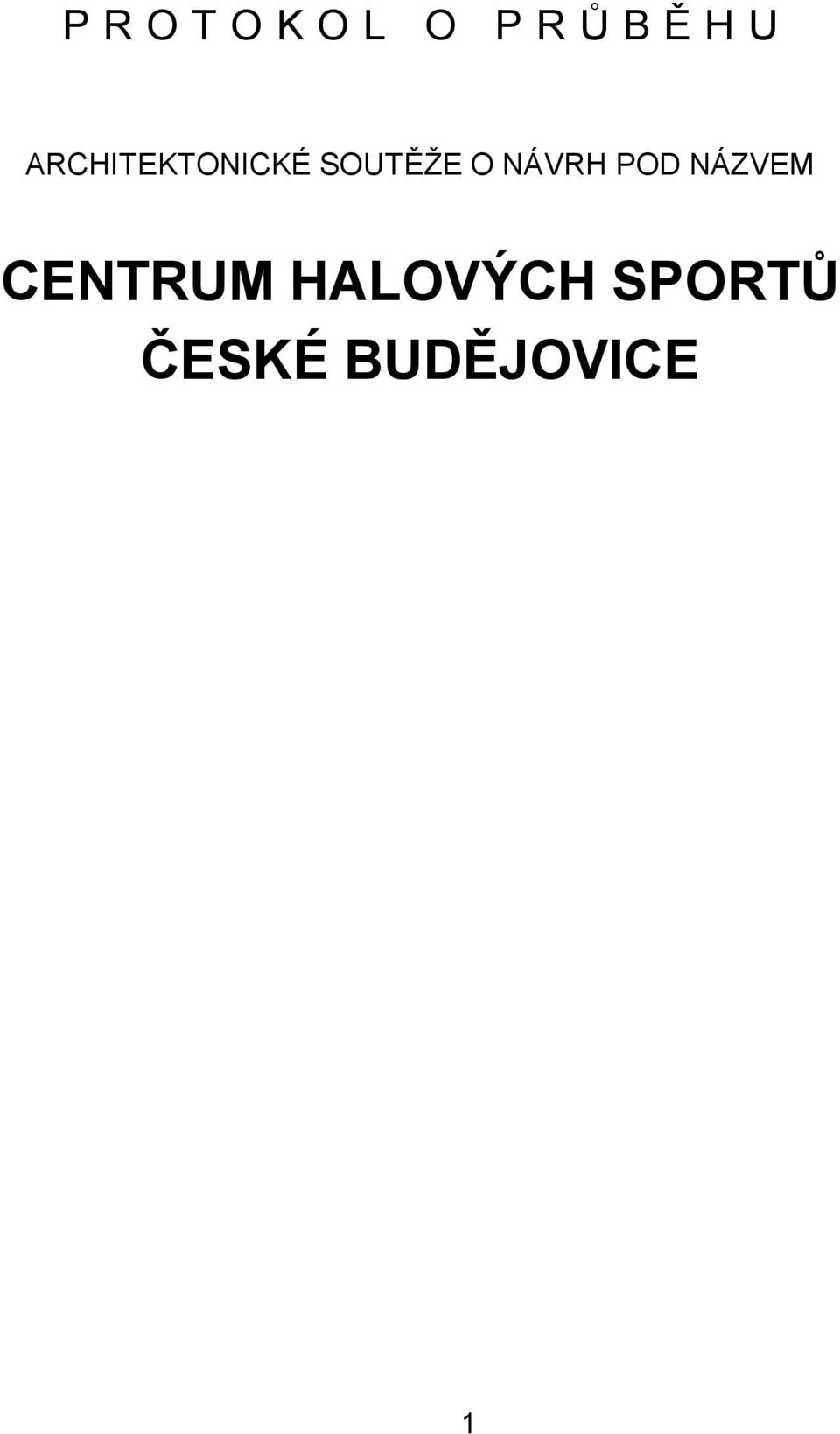 NÁVRH POD NÁZVEM CENTRUM