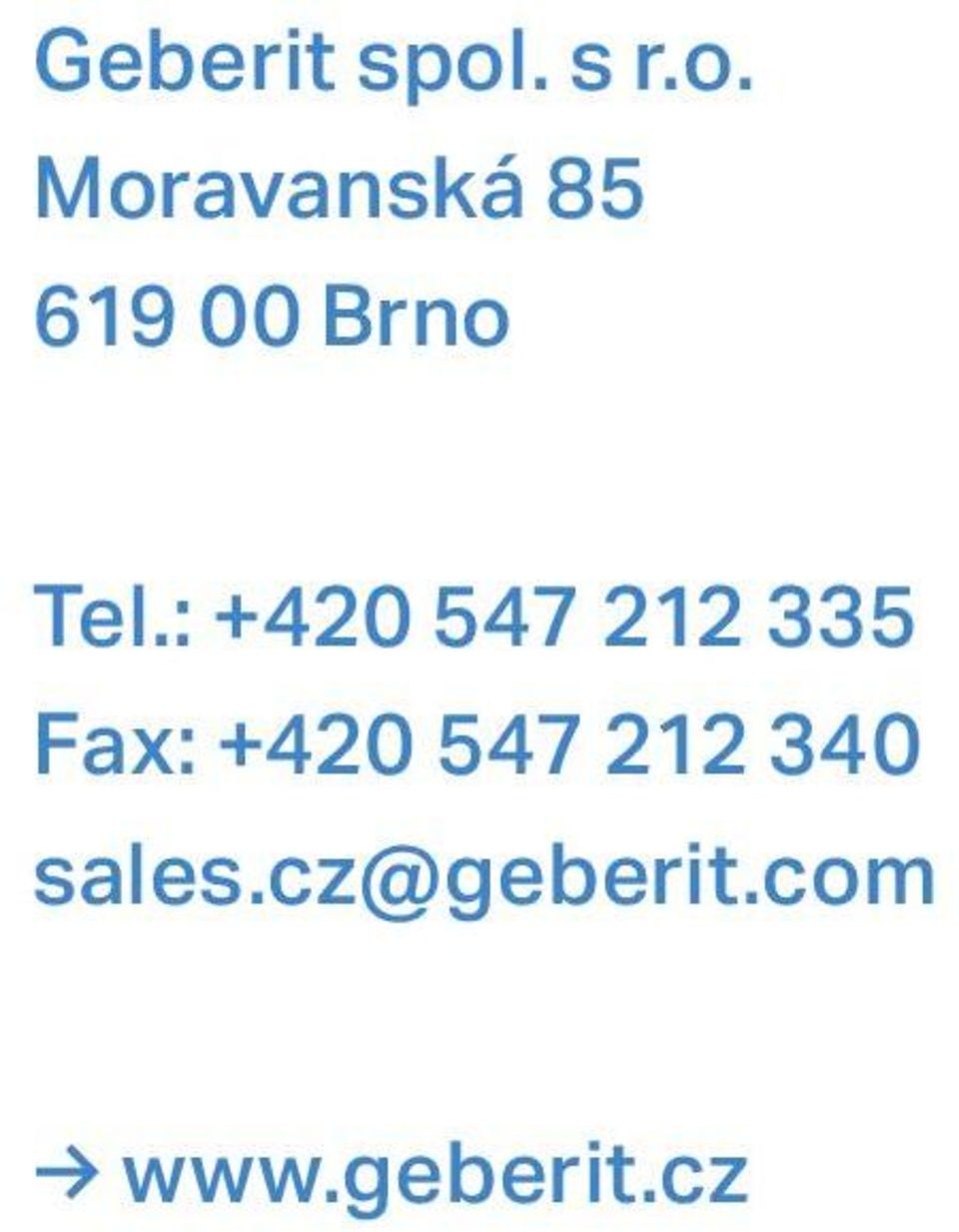 Moravanská 85 619 00 Brno Tel.