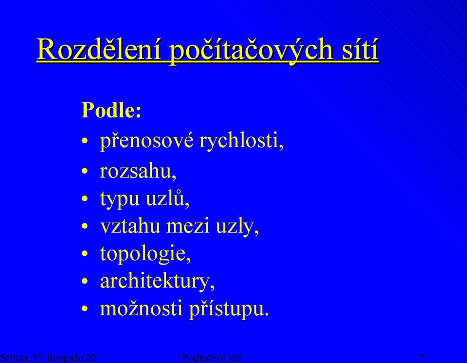 uzly, topologie, architektury, možnosti