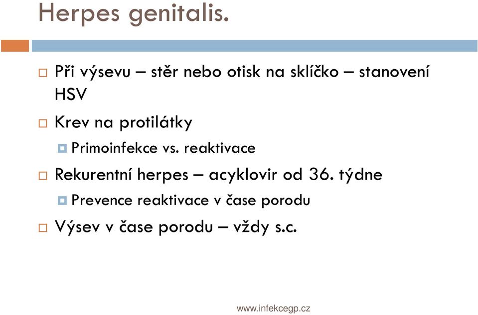 Krev na protilátky Primoinfekce vs.