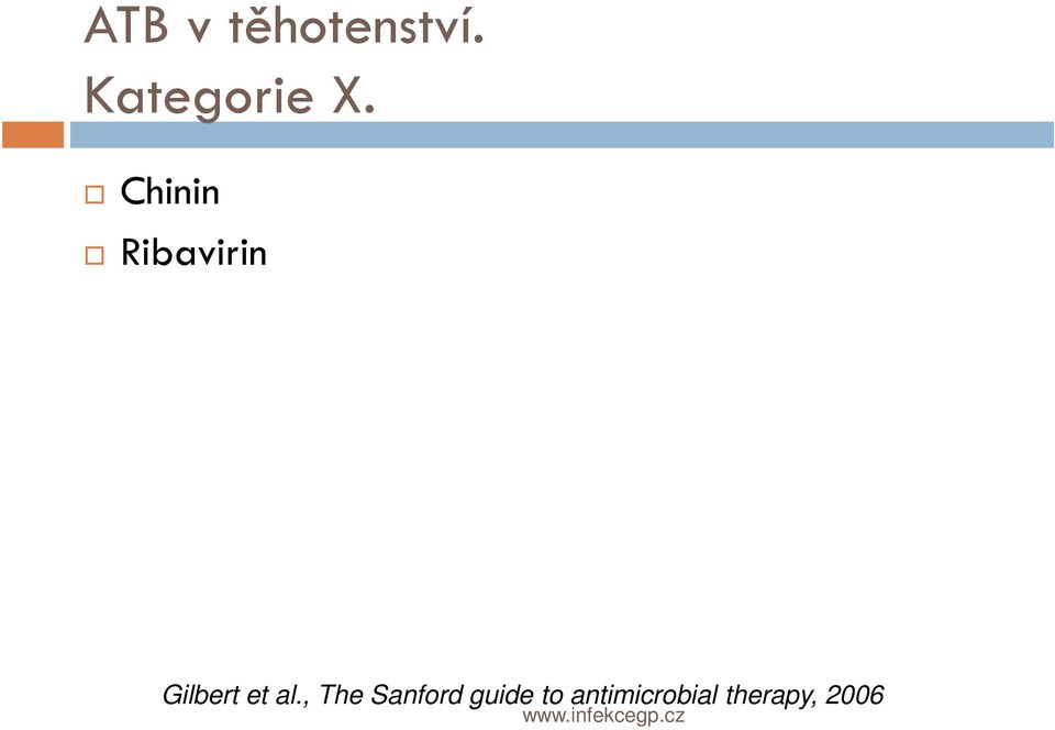 Chinin Ribavirin Gilbert et