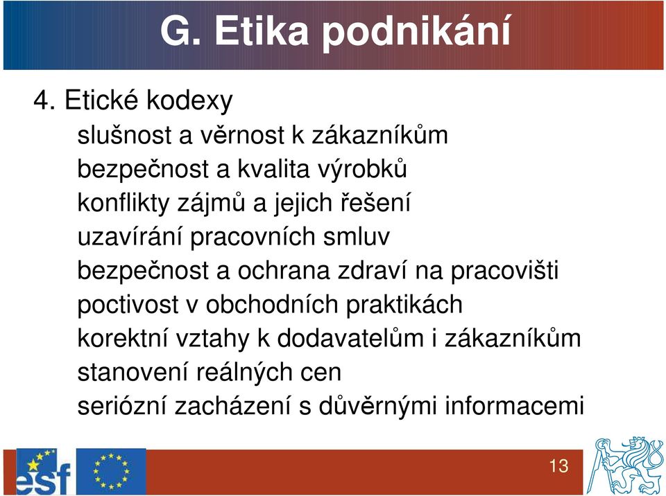 zájmů a jejich řešení uzavírání pracovních smluv bezpečnost a ochrana zdraví na