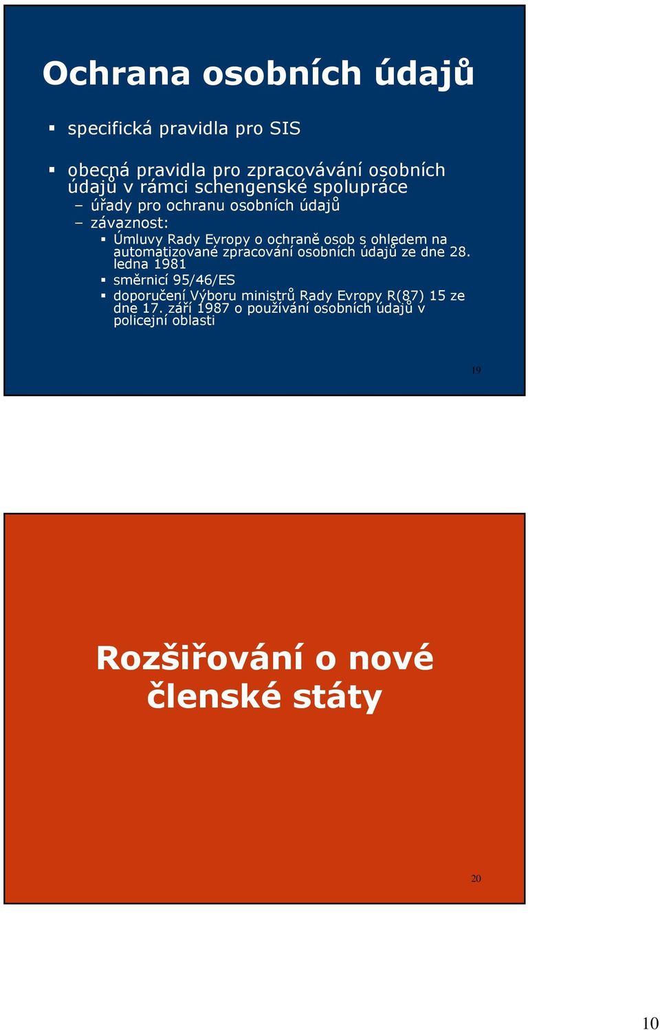 automatizované zpracování osobních údajů ze dne 28.
