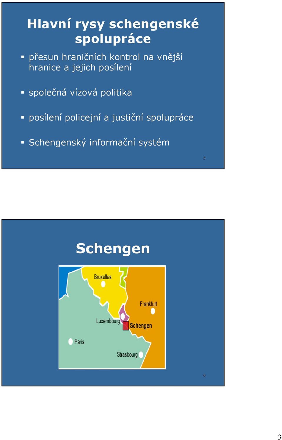 posílení společná vízová politika posílení