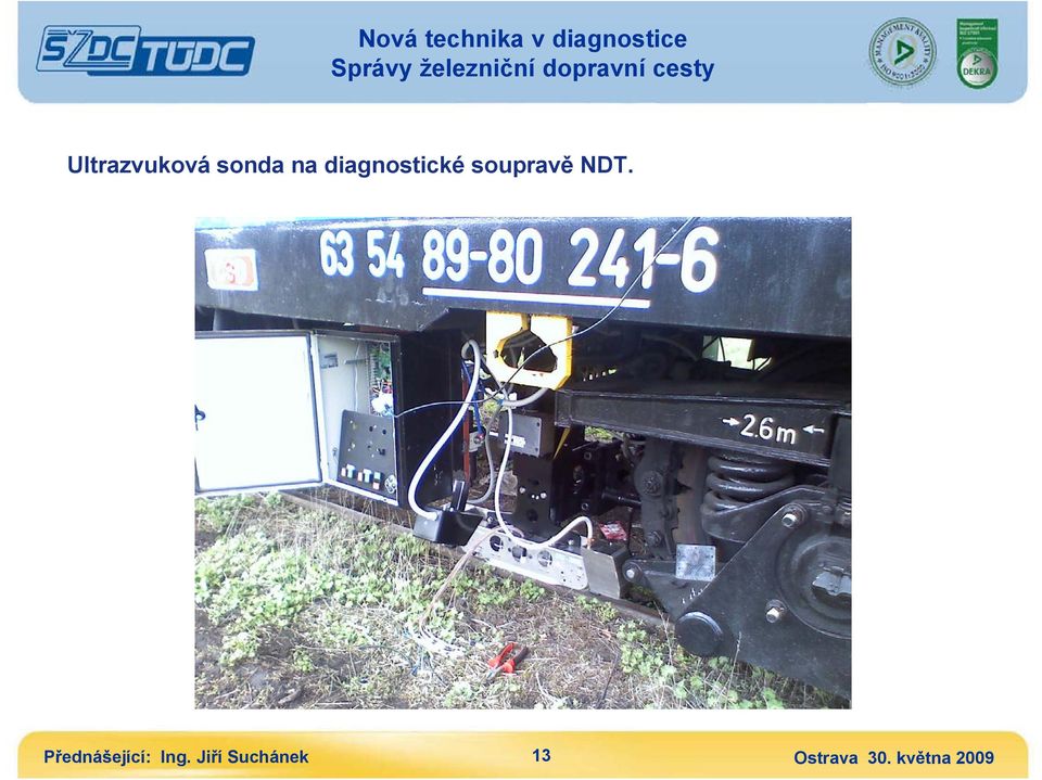 soupravě NDT.