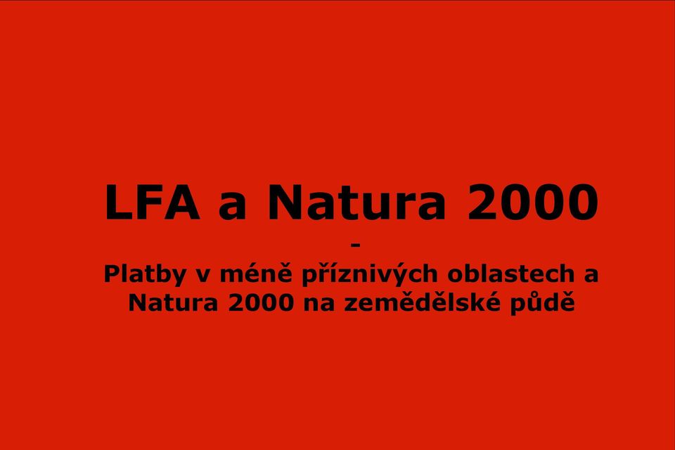 příznivých oblastech