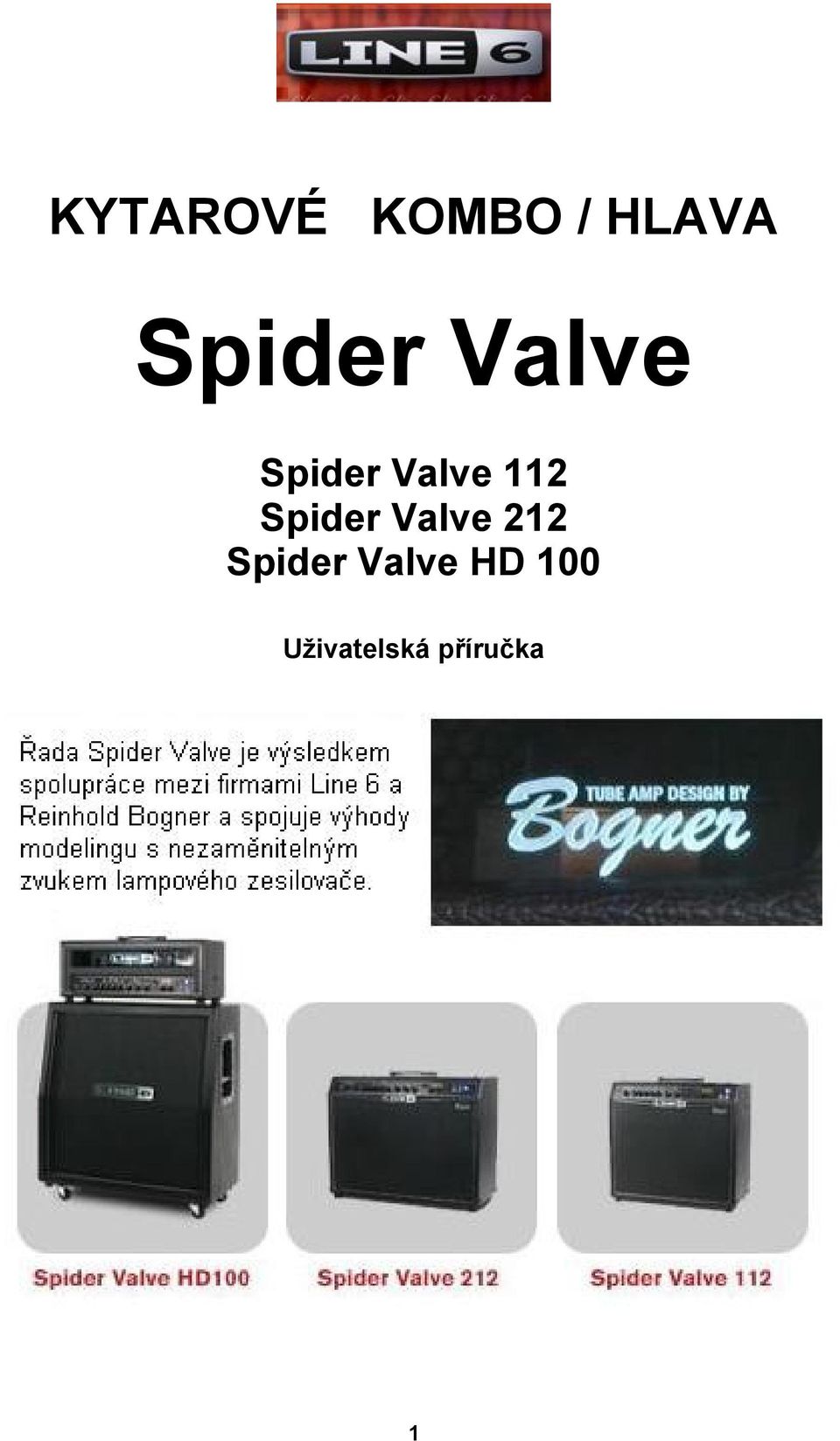 112 Spider Valve 212 Spider
