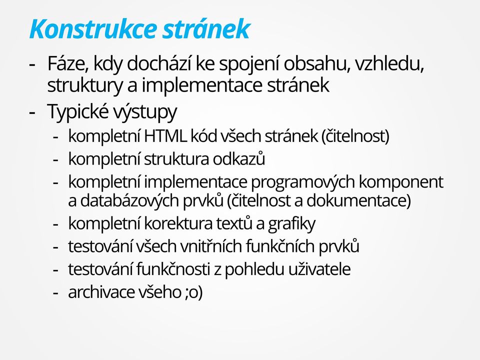 implementace programových komponent a databázových prvků (čitelnost a dokumentace) - kompletní korektura