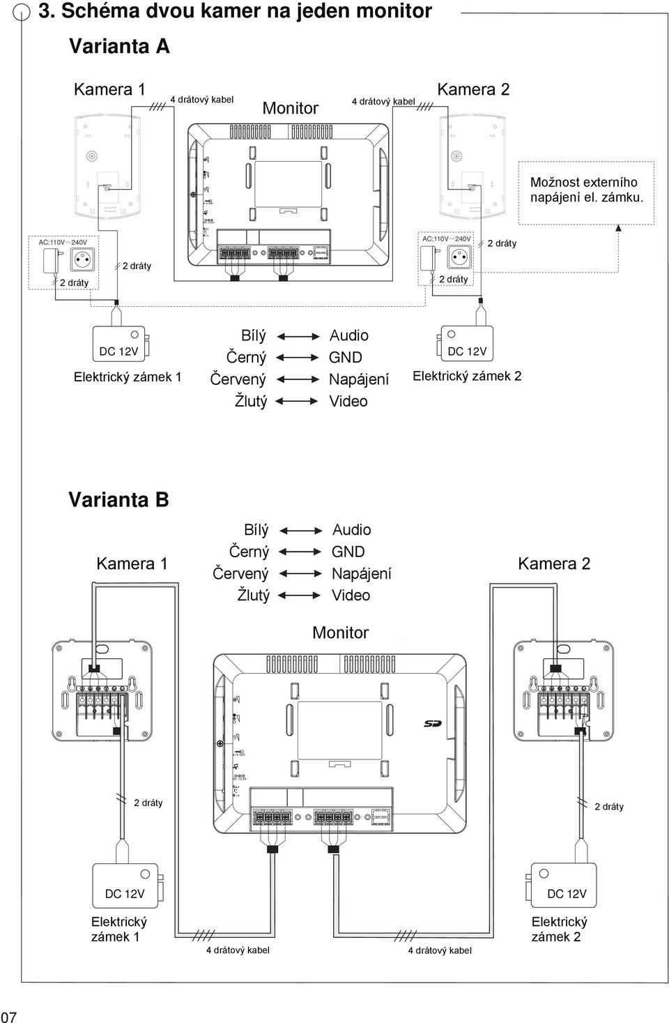 AC:110V~240V AC:110V~240V Elektrický zámek 1 Bílý Černý Červený Žlutý Audio Video