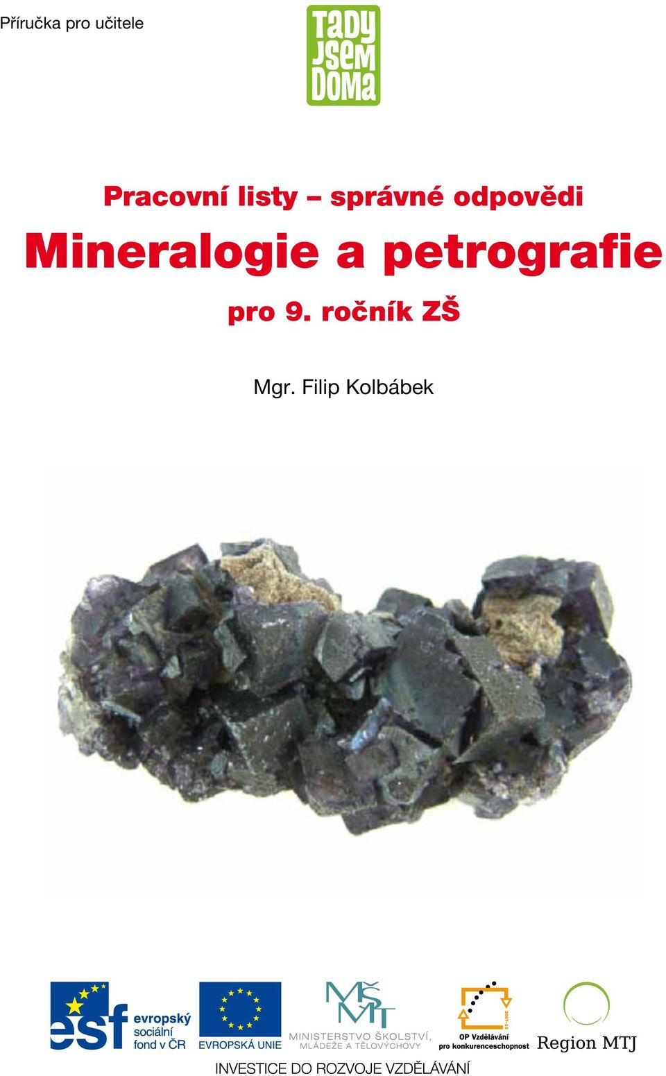 odpovědi Mineralogie a