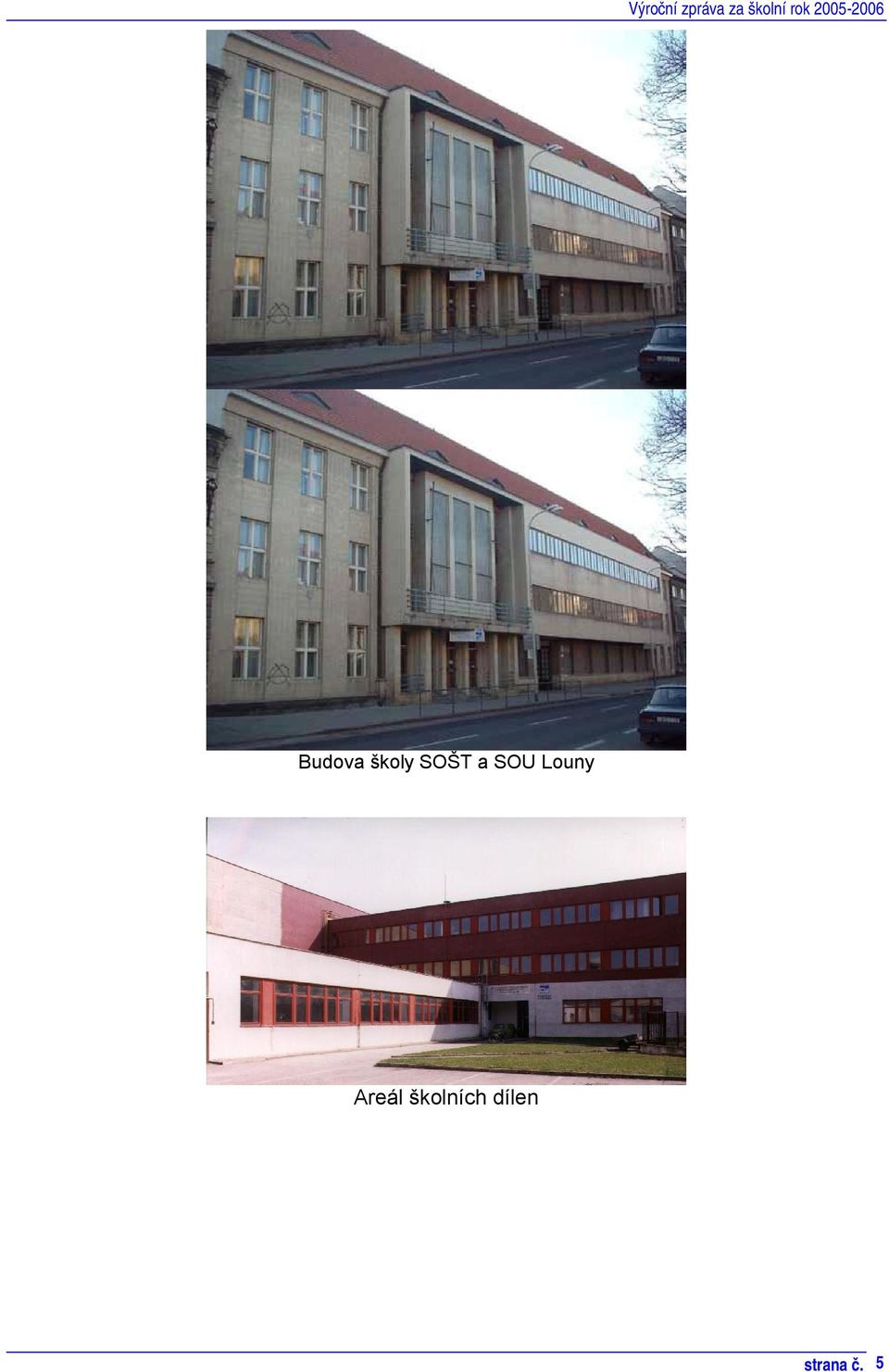 Louny Areál