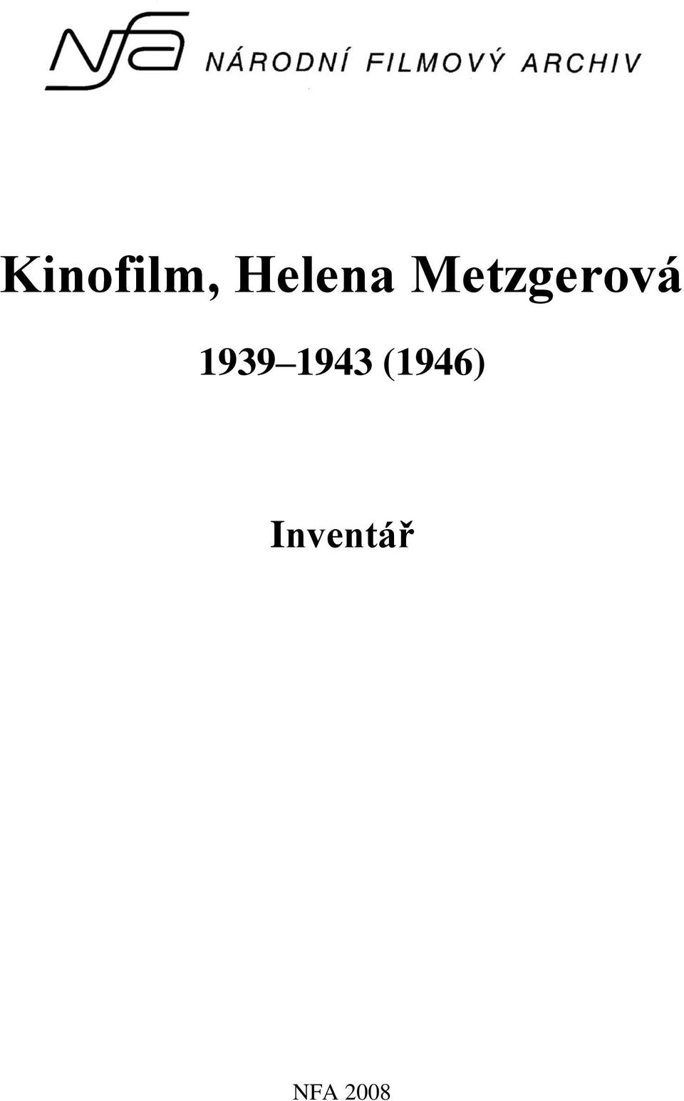 Metzgerová 1939