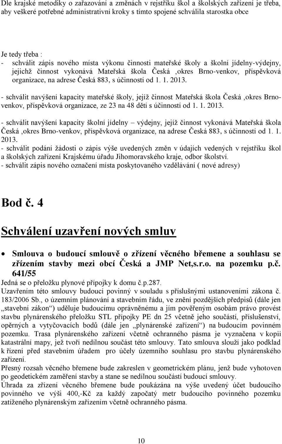 účinností od 1. 1. 2013.