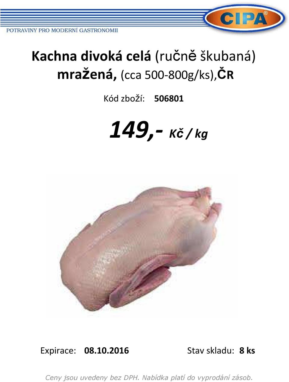 500-800g/ks),ČR Kód zboží: