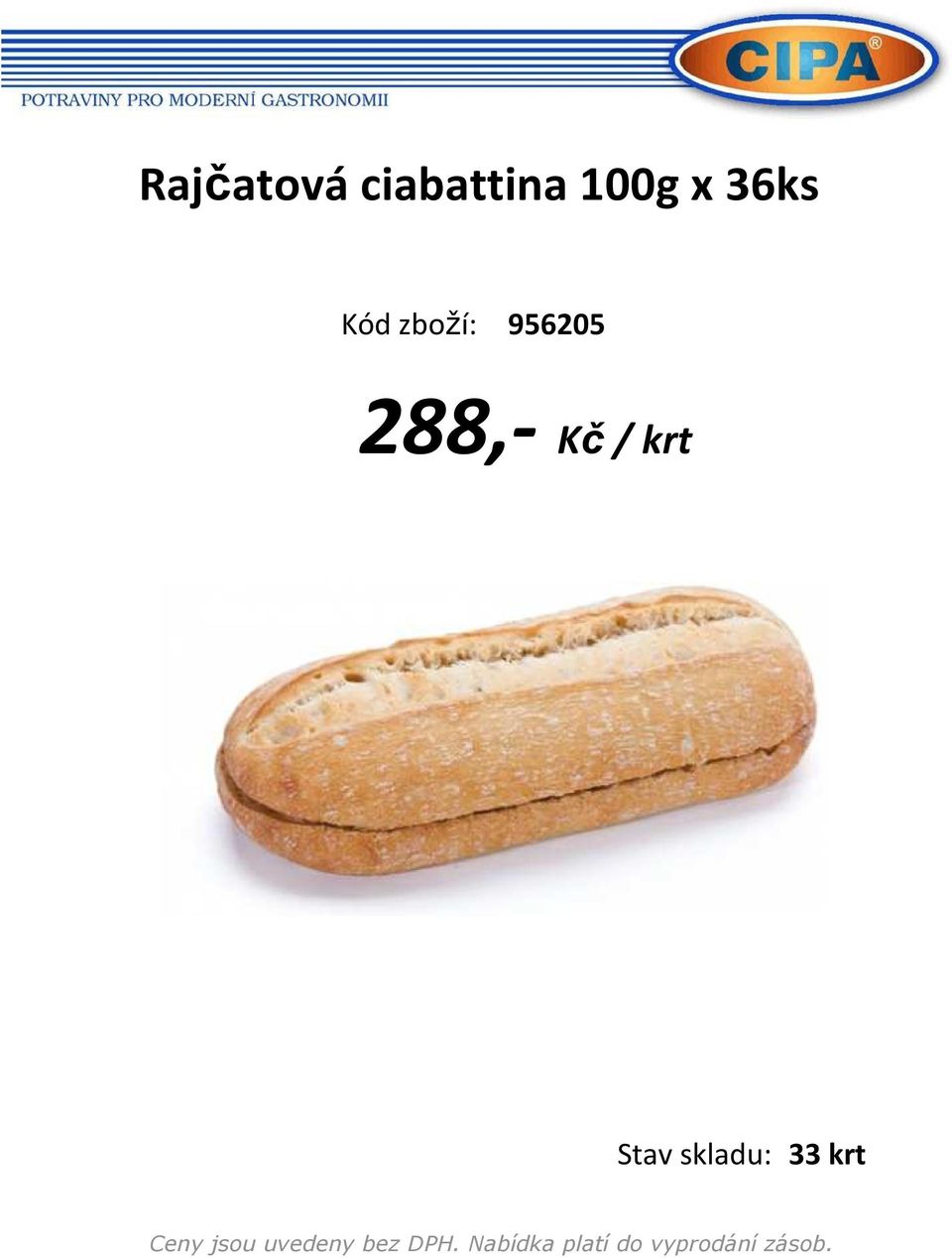 zboží: 956205 288,-