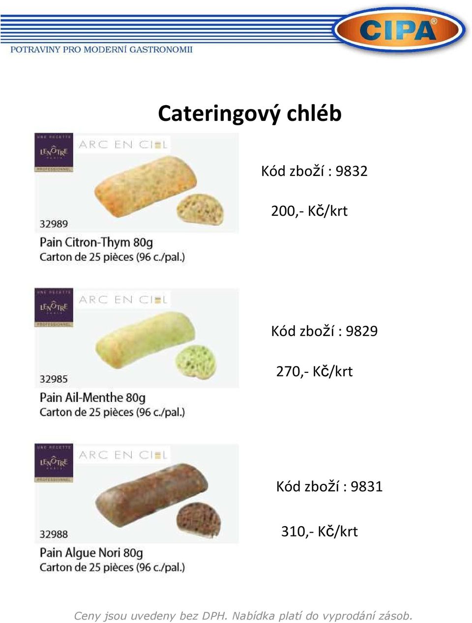 Kód zboží: 9829 270,-