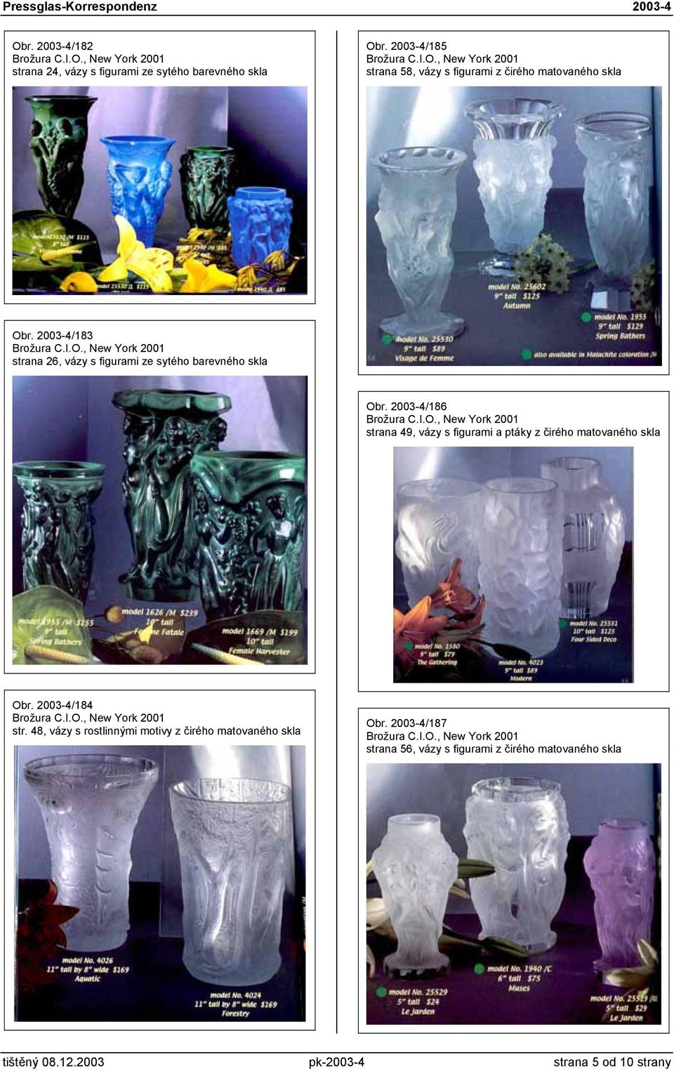 2003-4/183 strana 26, vázy s figurami ze sytého barevného skla Obr.