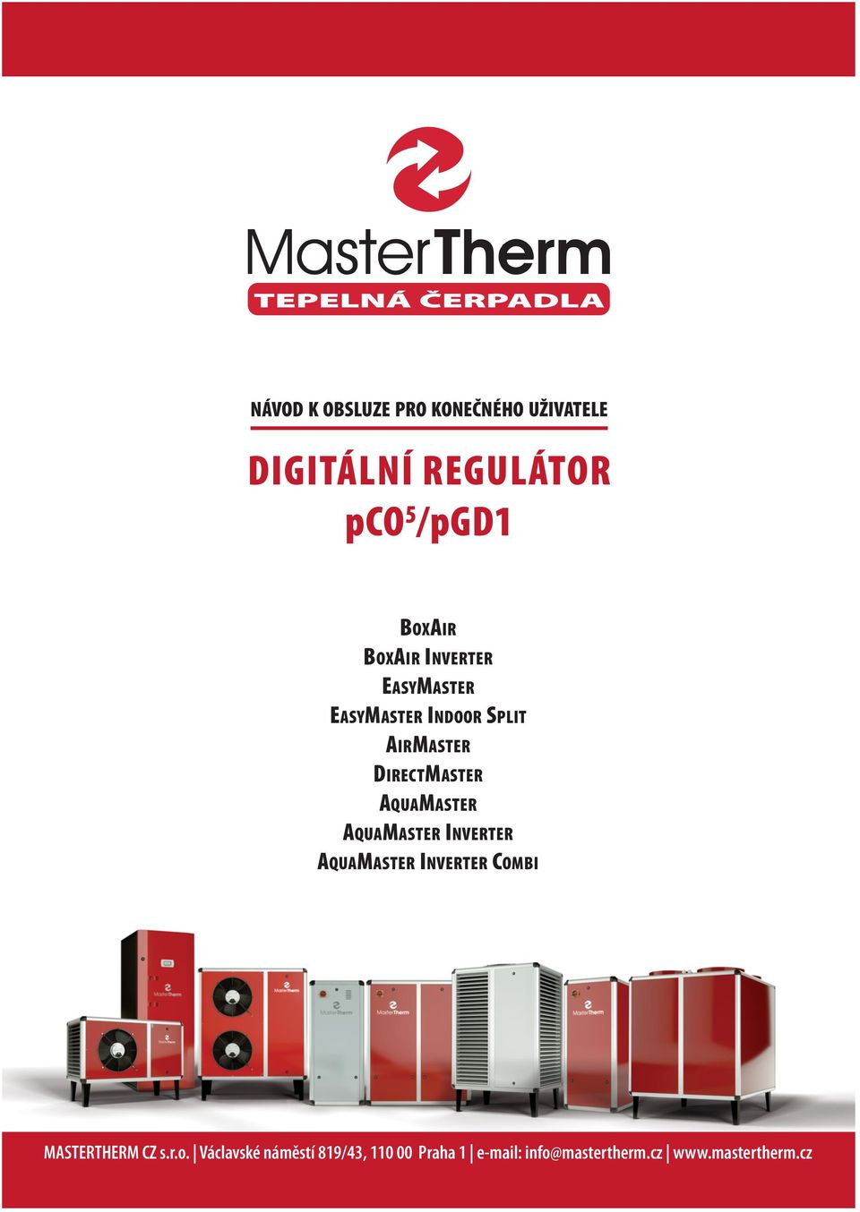 AQUAMASTER AQUAMASTER INVERTER AQUAMASTER INVERTER COMBI MASTERTHERM CZ s.r.o.