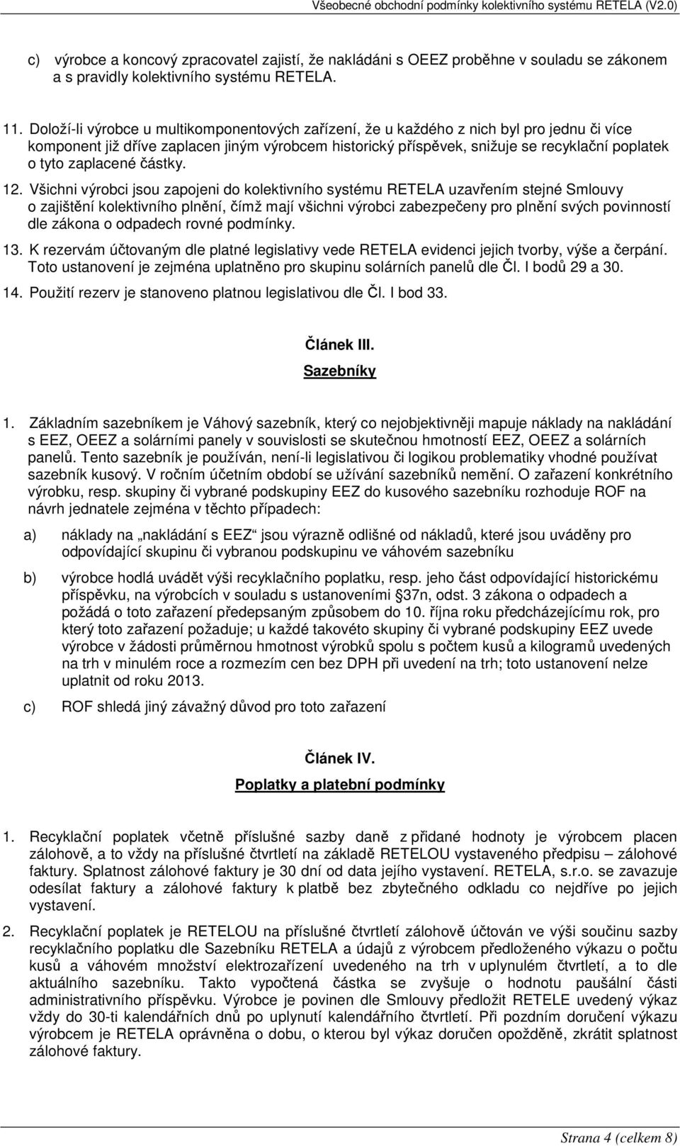 zaplacené částky. 12.