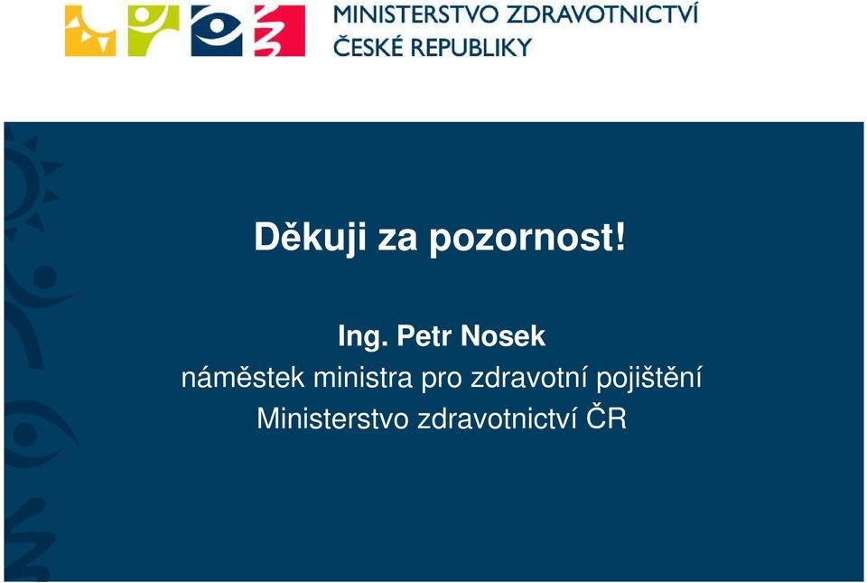 ministra pro zdravotní