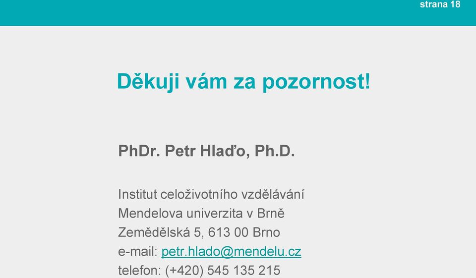 Institut celoživotního vzdělávání Mendelova