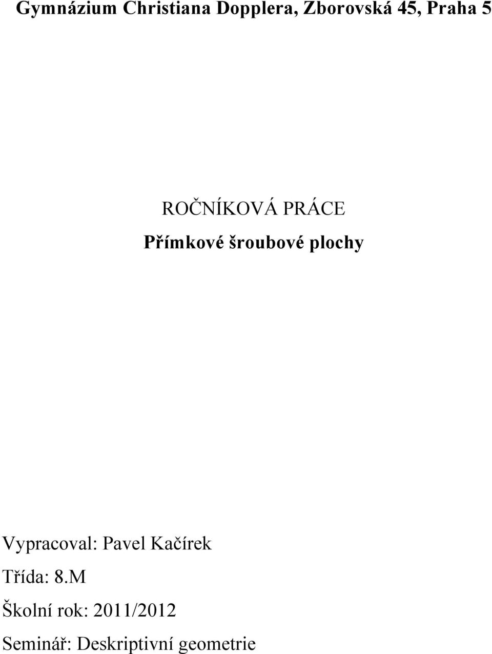 plochy Vypracoval: Pavel Kačírek Třída: 8.