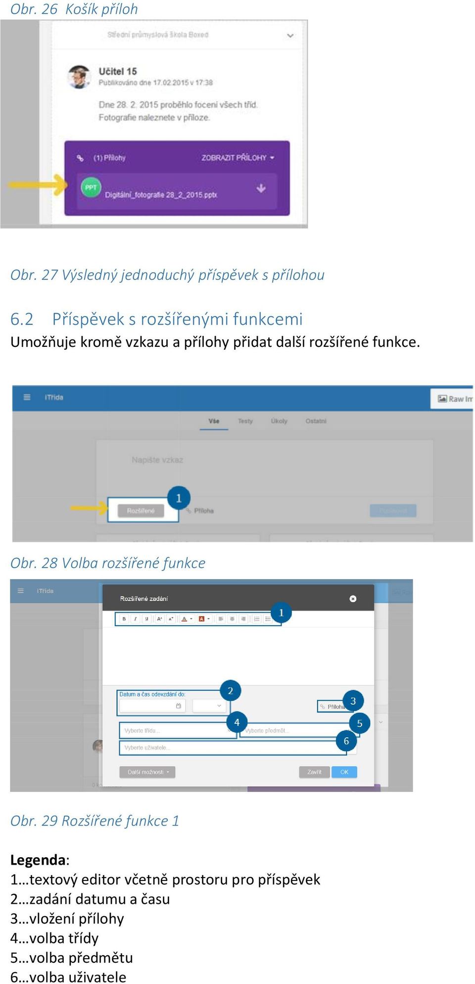 funkce. Obr. 28 Volba rozšířené funkce Obr.