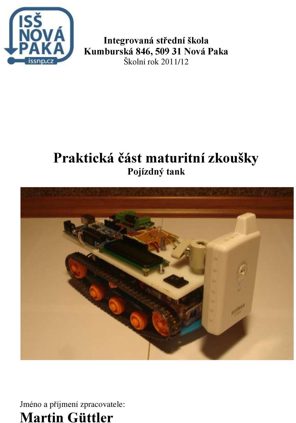 Praktická část maturitní zkoušky Pojízdný