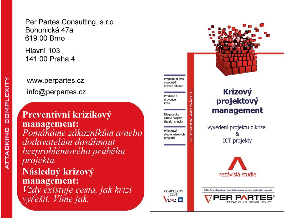 cz Preventivní krizikový management: Pomáháme zákazníkům a/nebo dodavatelům