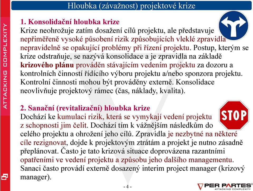 řízení projektu.