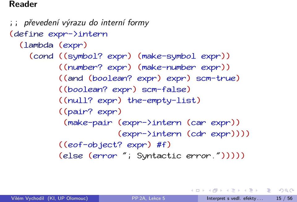 expr) scm-false) ((null? expr) the-empty-list) ((pair?