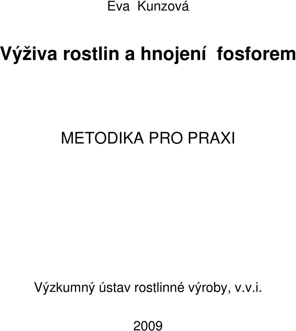 PRO PRAXI Výzkumný ústav