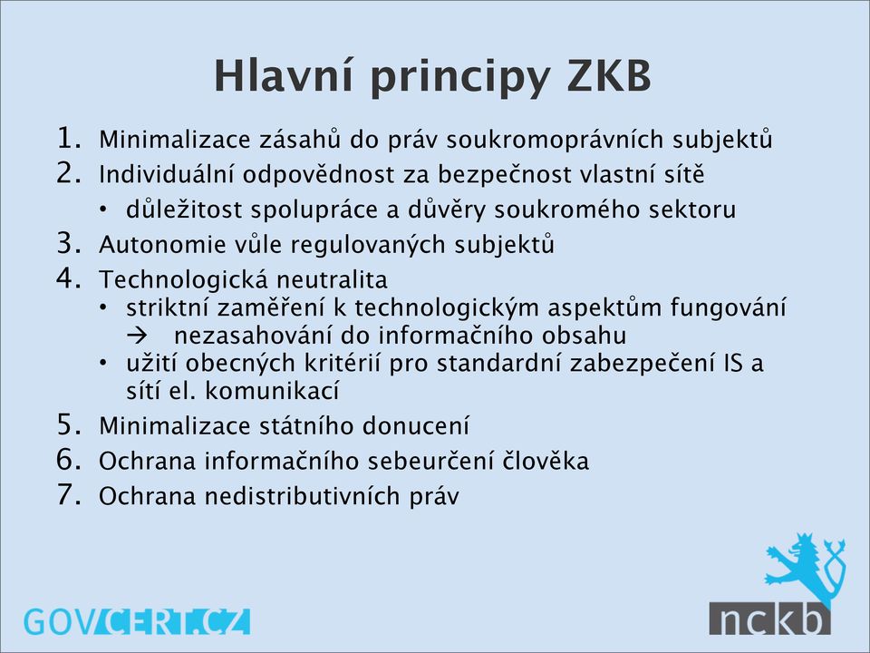 Autonomie vůle regulovaných subjektů 4.