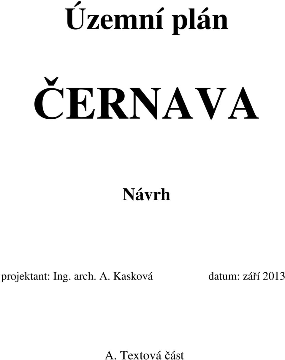 projektant: Ing. arch. A.