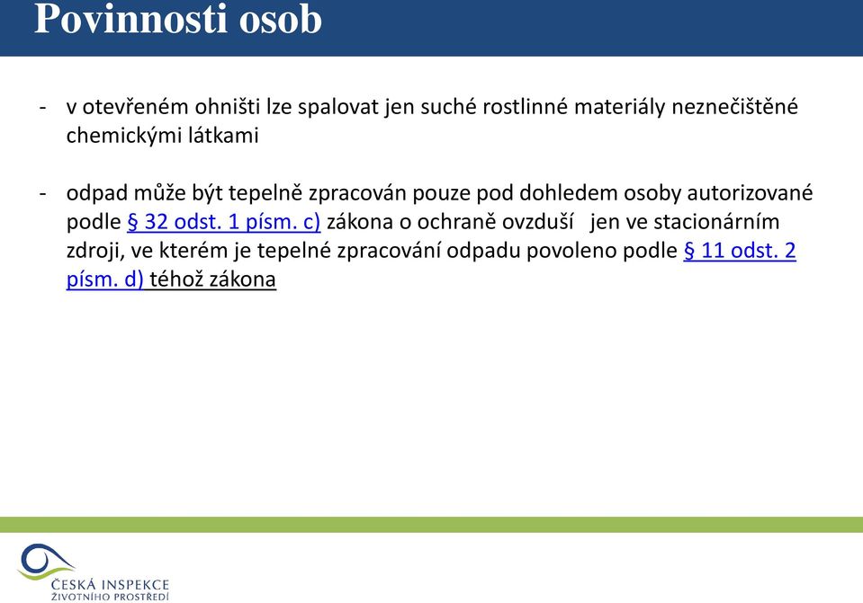 osoby autorizované podle 32 odst. 1 písm.