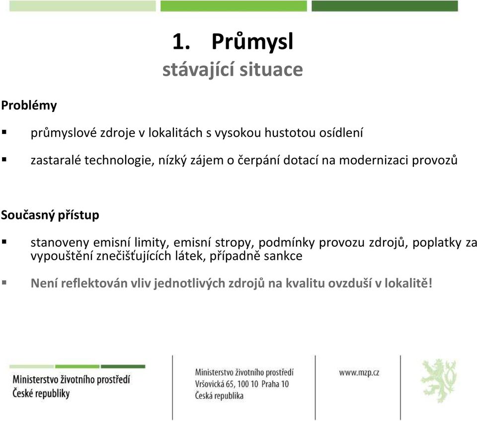 stanoveny emisní limity, emisní stropy, podmínky provozu zdrojů, poplatky za vypouštění