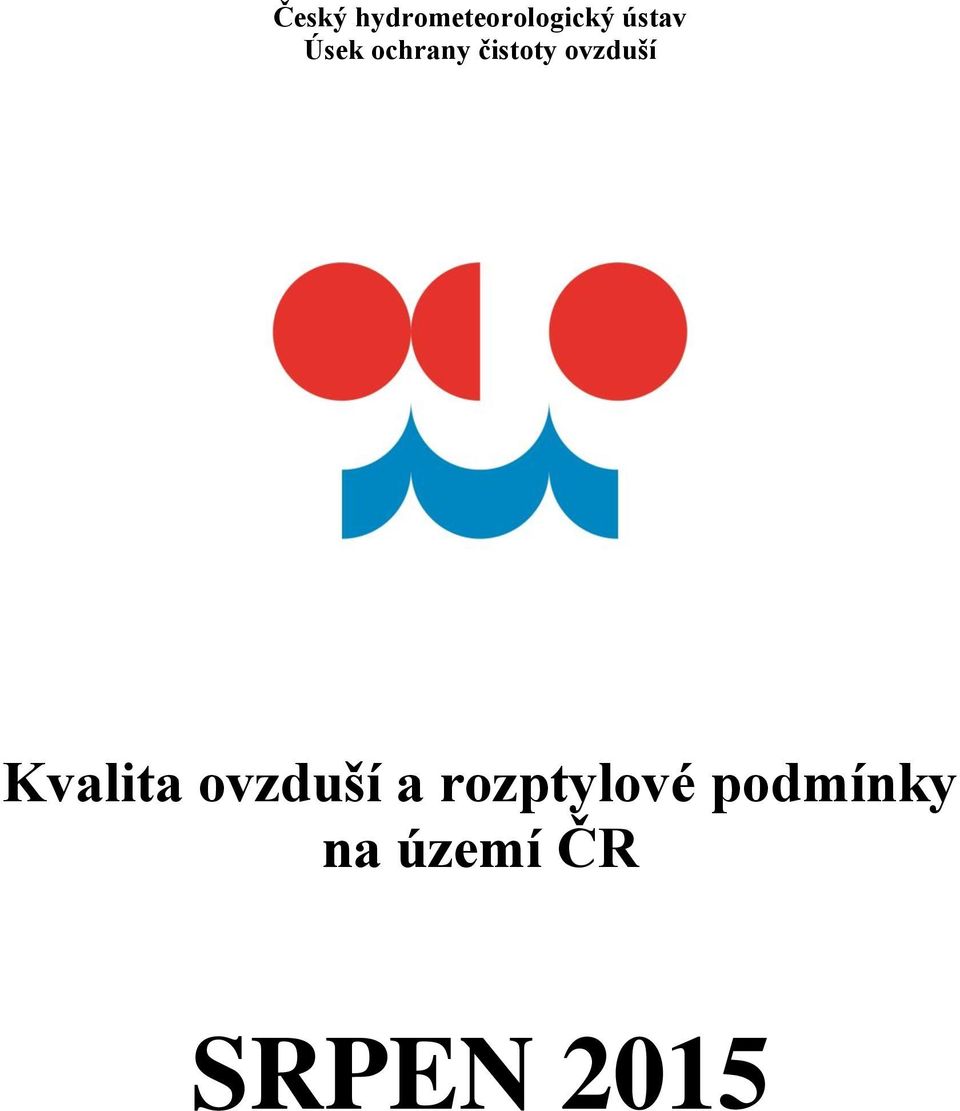 ovzduší Kvalita ovzduší a